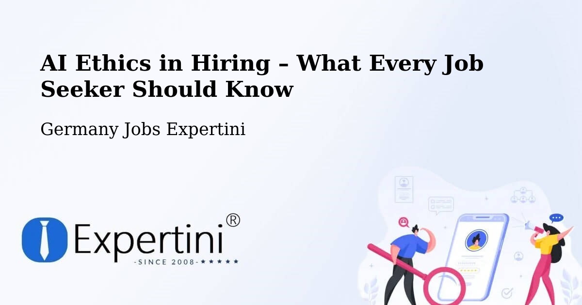 AI Ethics in Recruitment & Hiring – Rohrenfels - Rohrenfels, Germany Jobs Expertini