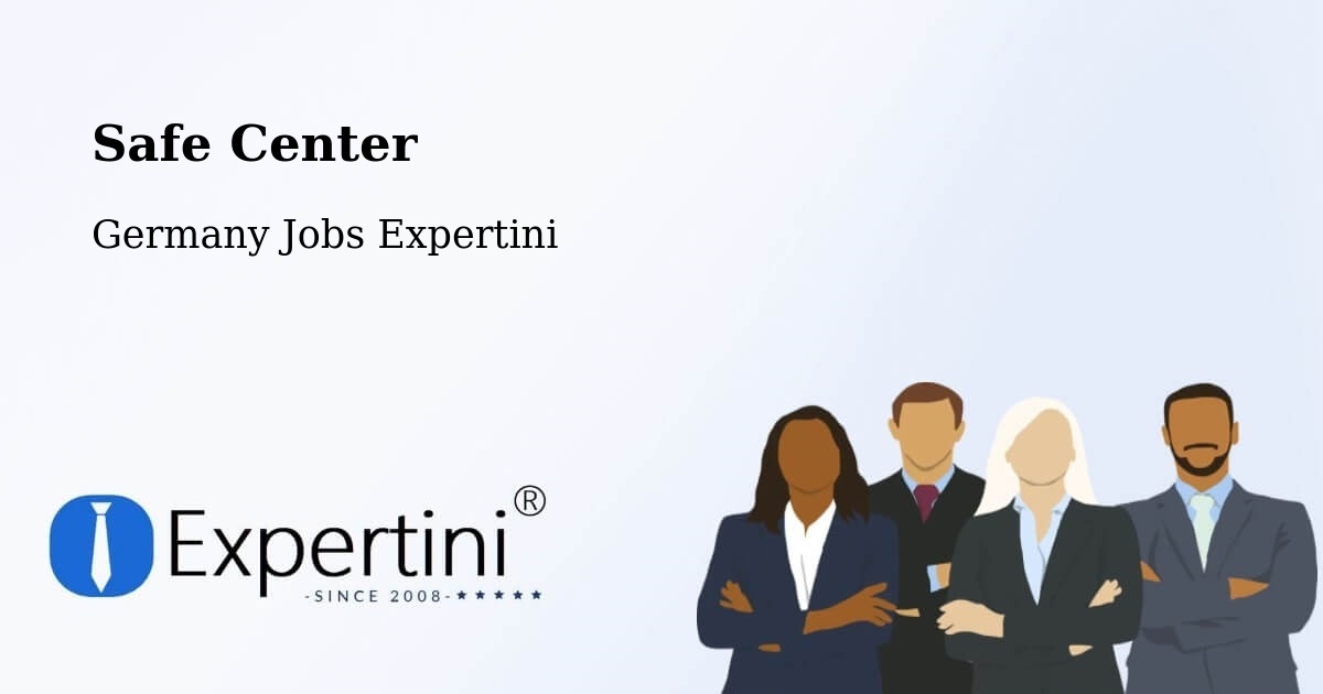 Safety Center – Rohrenfels - Germany Jobs Expertini